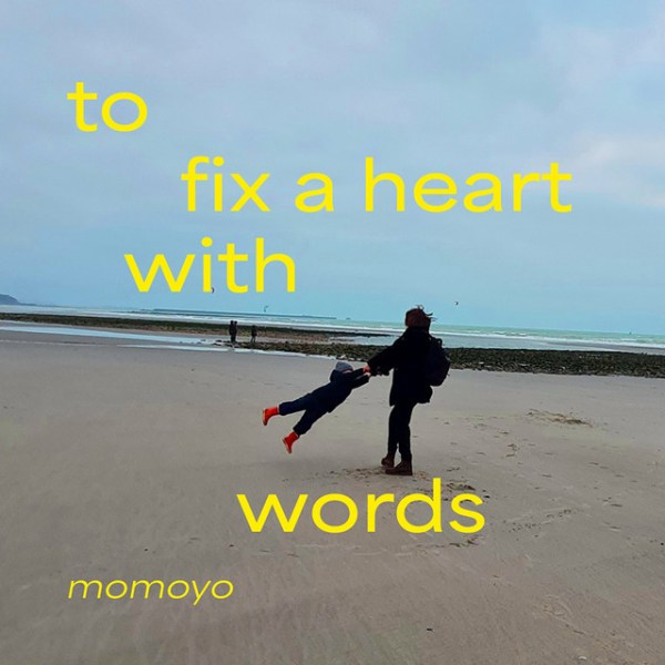 momoyo – To fix a heart with words